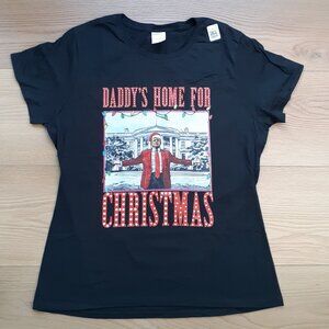 Trump - Daddy's Home for Christmas - New Women's Large Black T-Shirt
